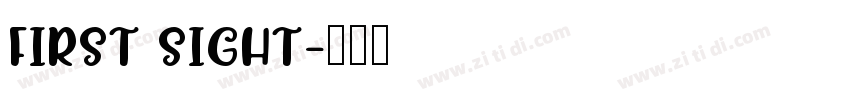 FIRST SIGHT字体转换